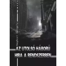 UNDERGROUND Az utolsó háború - Hiba a rendszerben egyéb e-könyv