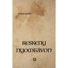 UNDERGROUND KIADÓ ÉS TERJESZTŐ KFT. Keskeny nyomtávon irodalom