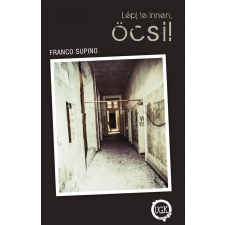 Underground Kiadó Lépj le innen, öcsi! gyermek- és ifjúsági könyv