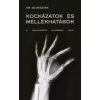 UNDERGROUND Kockázatok és mellékhatások