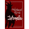 UNDERWORLD AMUSEMENTS Infernalia: The Writings of Michael Rose | Michael Rose,Daniel Byrd,Peter H Gilmore