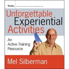  Unforgettable Experiential Activities – Mel Silberman idegen nyelvű könyv