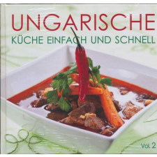 UNGARISCHE KÜCHE EINFACH UND... 2 gasztronómia