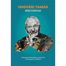 Ungvári Tamás UNGVÁRI TAMÁS - BREVIÁRIUM irodalom