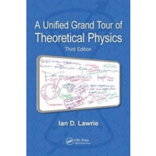  Unified Grand Tour of Theoretical Physics – Ian D. Lawrie idegen nyelvű könyv