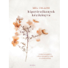 Unio Mystica Kft. Hiperérzékenyek kézikönyve - A túlterheltségtől és a kimerültségtől az erőig és a beteljesedésig