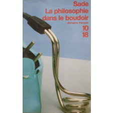 Union Générale d&#039;Éditions La philosophie dans le boudoir - Marquis De Sade antikvárium - használt könyv