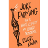 University of Chicago Press Joke Farming (Kniha)