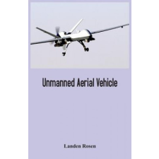 Unmanned Aerial Vehicle – Landen Rosen idegen nyelvű könyv