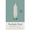 Unnamed Press Twilight Sleep | Edith Wharton