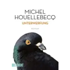  Unterwerfung – Michel Houellebecq,Norma Cassau,Bernd Wilczek idegen nyelvű könyv