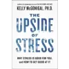  Upside of Stress – Kelly McGonigal