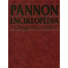 Urbis Könyvkiadó Pannon enciklopédia - A magyarság története antikvárium - használt könyv