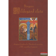 Ursus Libris Bingeni Hildegárd élete vallás