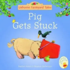 Usborne Publishing Ltd Farmyard Tales Stories Pig Gets Stuck | Heather Amery egyéb könyv