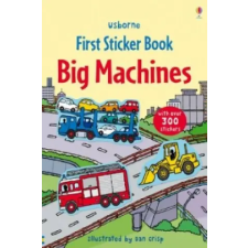 Usborne Publishing Ltd First Sticker Book Big Machines | Dan Crisp egyéb könyv