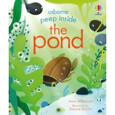 Usborne Publishing Ltd Peep Inside the Pond | ANNA MILBOURNE egyéb könyv