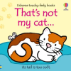 Usborne Publishing Ltd That's not my cat... – Rachel Wells