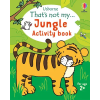 Usborne Publishing Ltd That's not my... Jungle Activity Book – Rosie Dickins,Rachel Wells