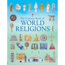 Usborne Publishing Ltd The Usborne Book of World Religions idegen nyelvű könyv