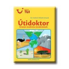 ÚTIDOKTOR - UTAZÁSI MEDICINA MINDENKINEK -