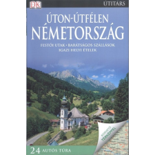 Úton-útfélen: Németország /Festői utak, barátságos szállások, igazi helyi ételek utazás