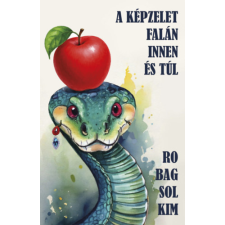 Üveghegy Kiadó A képzelet falán innen és túl regény