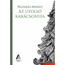 Üveghegy Kiadó Az utolsó karácsonyfa regény