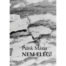 Üveghegy Kiadó Nem elég! irodalom