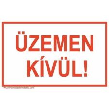  Üzemen kívül! - öntapadó, 160*240mm információs tábla, állvány