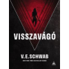 V. E. Schwab Visszavágó