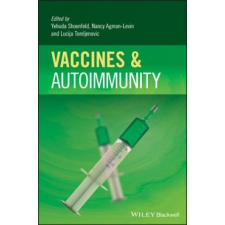 Vaccines and Autoimmunity – Yehuda Shoenfeld idegen nyelvű könyv