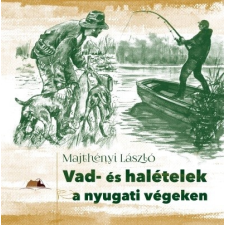Vad- és halételek a nyugati végeken gasztronómia