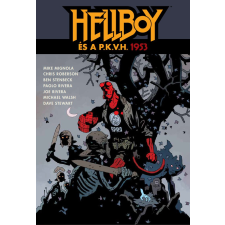 Vad Virágok Könyvműhely Hellboy és a P.K.V.H. 1953 (képregény) regény