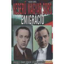 Vagabund Keserű magyar sors - Emigráció antikvárium - használt könyv