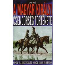Vagabund Kiadó A Magyar Királyi Csendőrség története antikvárium - használt könyv