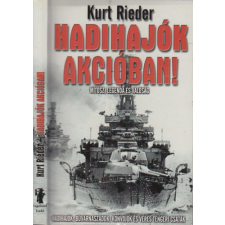 Vagabund Kiadó Hadihajók akcióban! - Mítosz, legenda és valóság antikvárium - használt könyv
