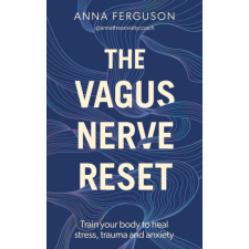  Vagus Nerve Reset – Anna Ferguson idegen nyelvű könyv