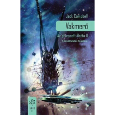  Vakmerő - Az elveszett flotta II. regény