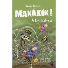 Vakulya Norbert Vakulya Norbert - Makákók 2. - A köd kalózai gyermek- és ifjúsági könyv