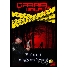 Valami nagyon súlyos regény