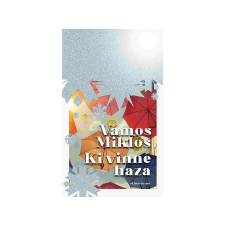  Vámos Miklós - Ki vinné haza regény