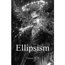 Vanae E. P. Vanae E.P. - Ellipsism egyéb könyv