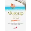  Vangelo secondo Luca. Nuova Versione della Bibbia dai Testi Antichi