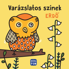 Varázslatos színek - Erdő - pancsolókönyv gyermek- és ifjúsági könyv