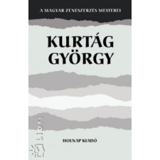 Varga Bálint KURTÁG GYÖRGY művészet