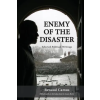 Vauban Books Enemy of the Disaster: Selected Political Writings of Renaud Camus | Louis Betty,Ethan Rundell