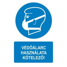  Védőálarc használata kötelező! - műanyag, 160*240mm információs tábla, állvány