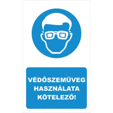  Védőszemüveg használata kötelező! biztonságtechnikai eszköz