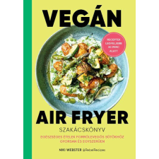  Vegán Air Fryer gasztronómia